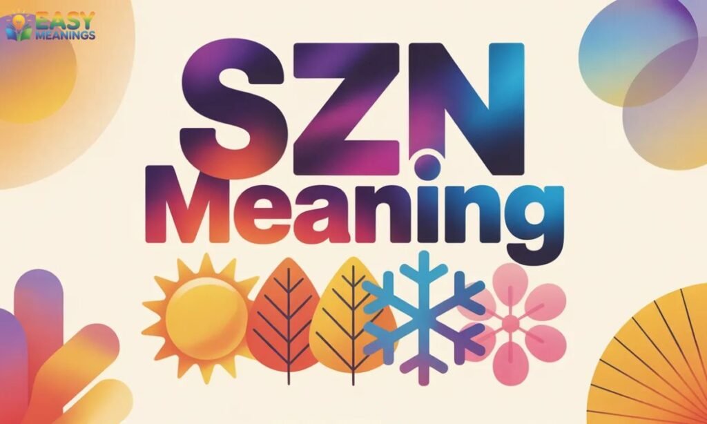 SZN Meaning