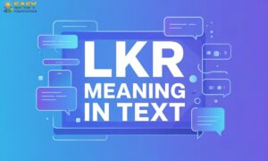 LKR Meaning in Text