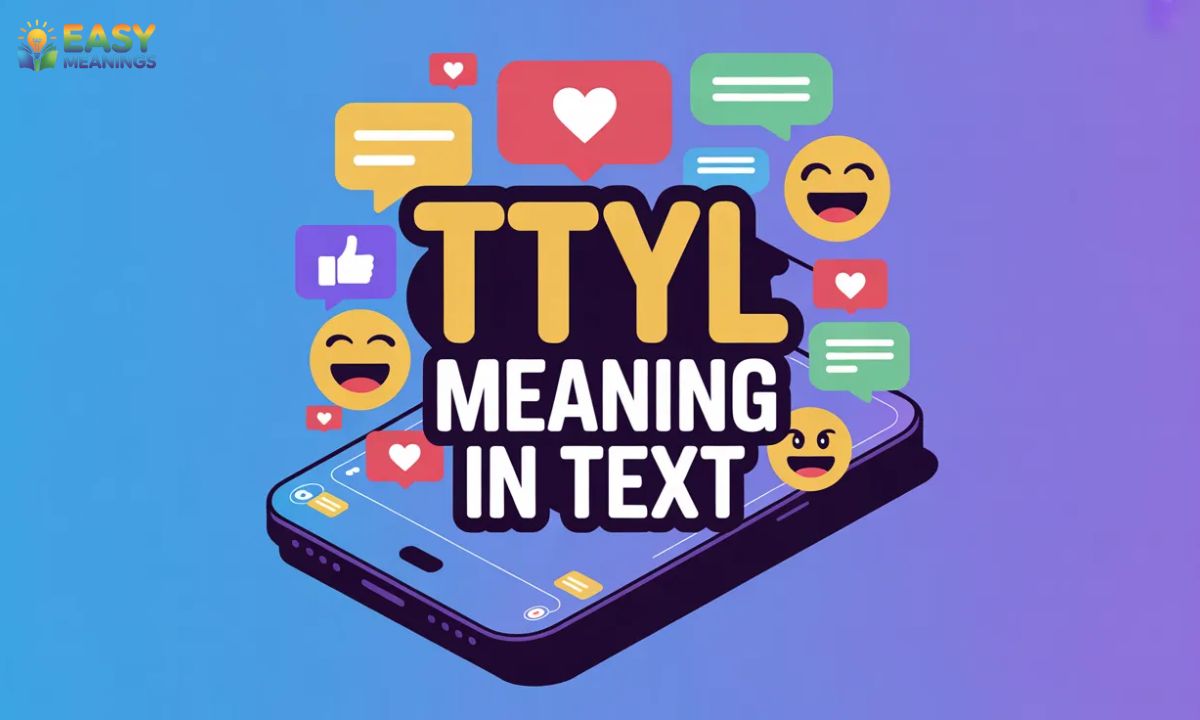 TTYL Meaning In Text