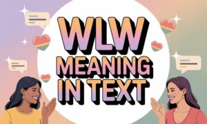WLW Meaning in Text
