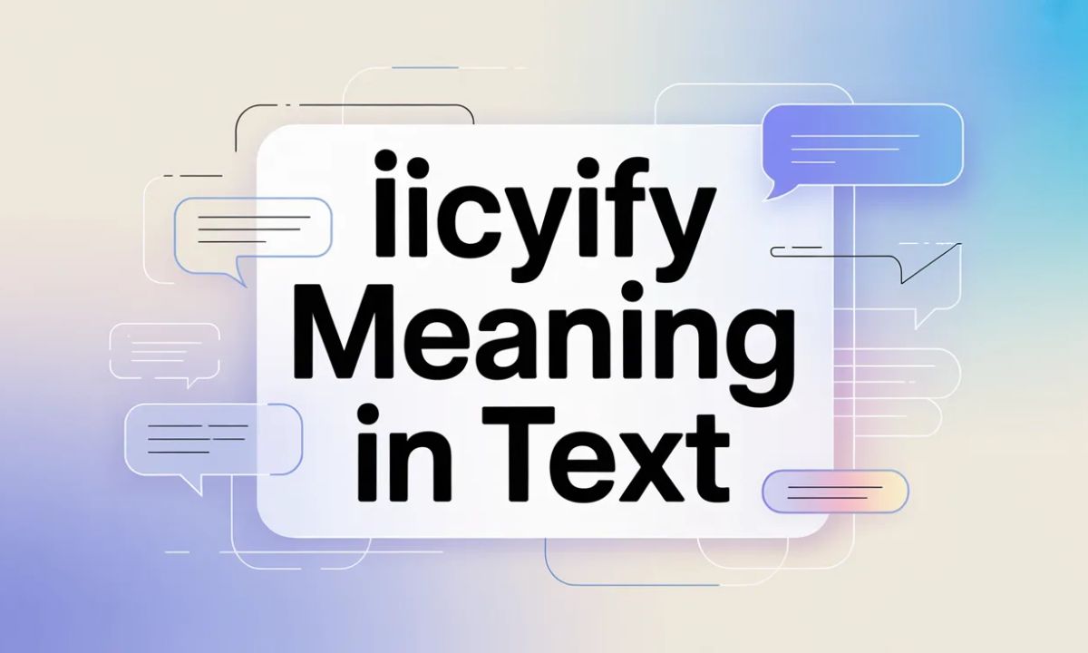 IICYIFY Meaning In Text