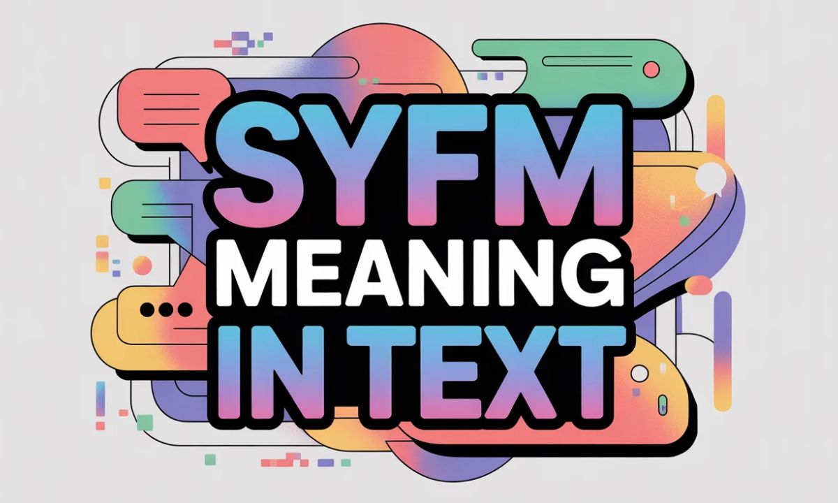 SYFM Meaning in Text