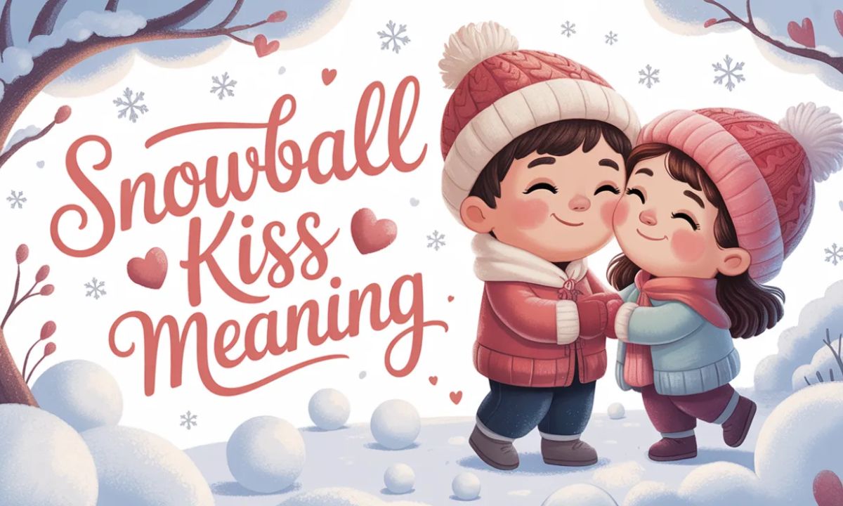 Snowball Kiss Meaning