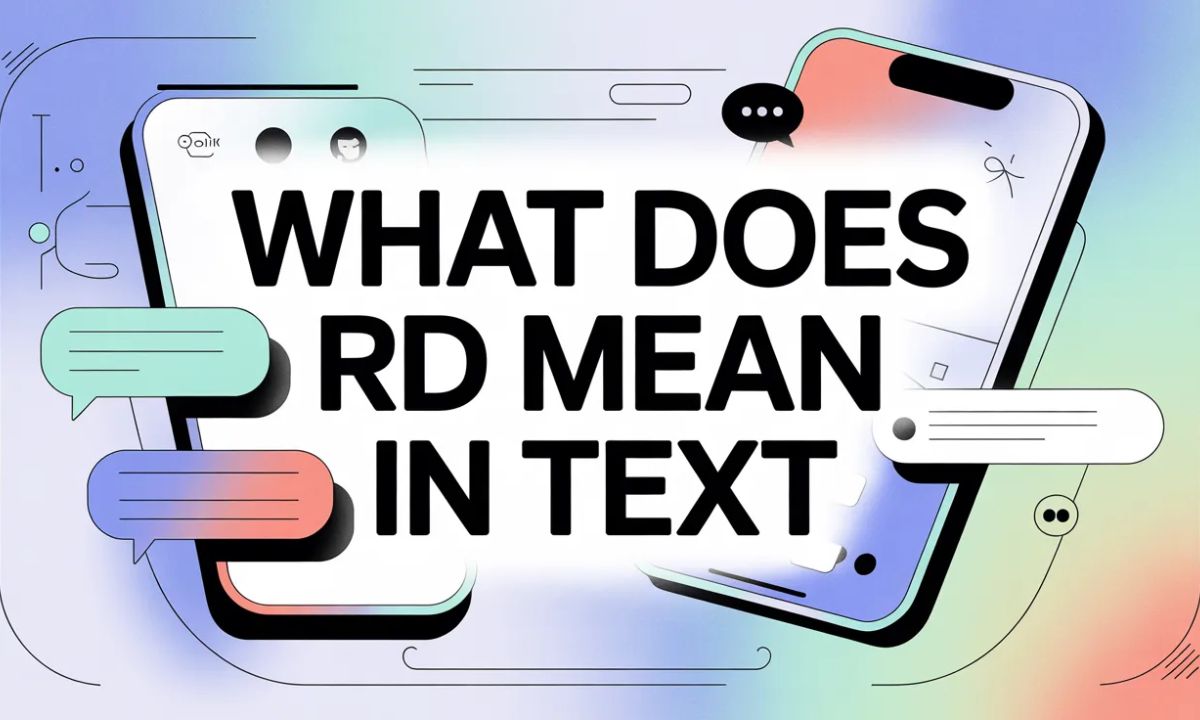 What Does RD Mean in Text
