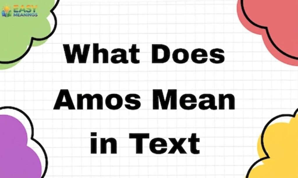 Amos Mean in Text