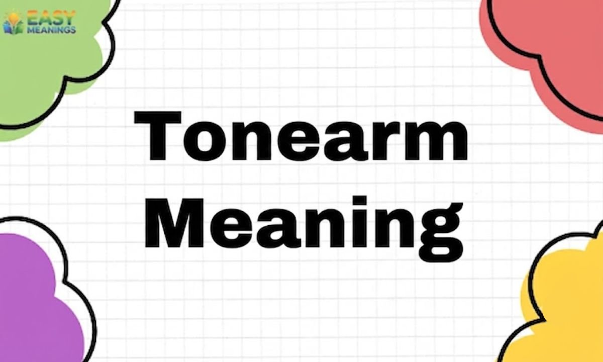 Tonearm Meaning